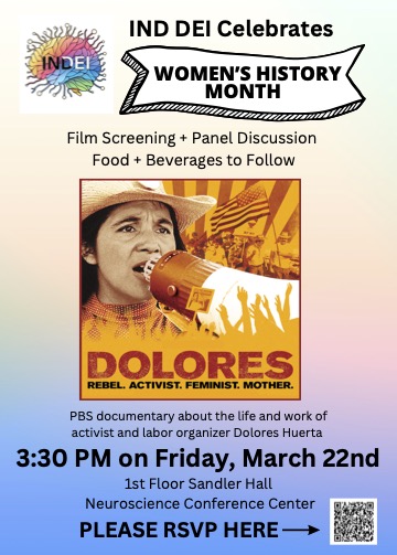 Flier on gradient colorful background shows film poster in center that reads "Dolores" and depicts a women in a cowboy hat holding a megaphone. The text above the movie poster is in a banner that reads IND DEI Celebrates Women's History Month and below the post the text says the event is Friday May 22nd at 3:30pm in the NSCC conference room. 